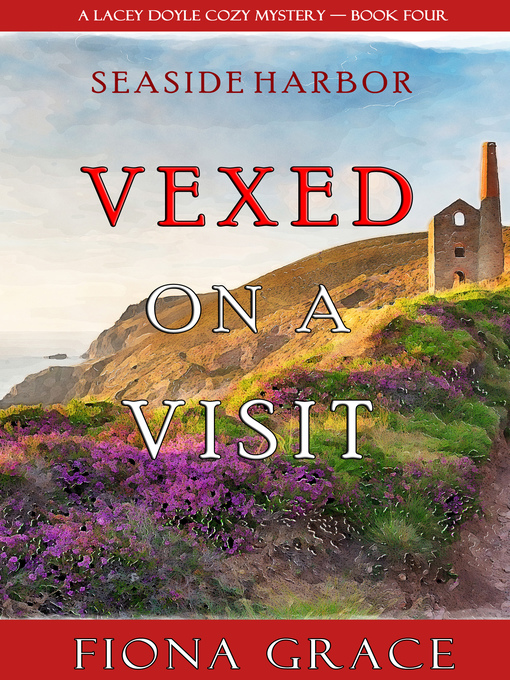 Title details for Vexed on a Visit by Fiona Grace - Available